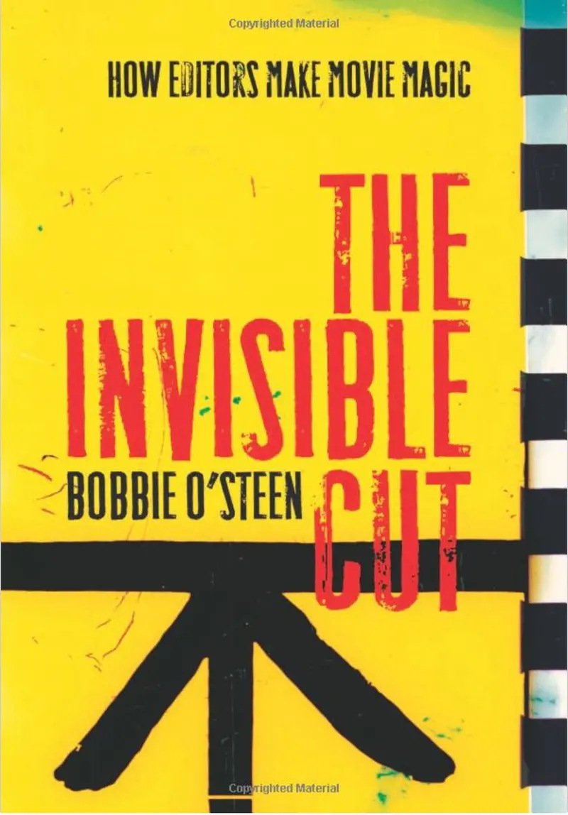The Invisible Cut: Uncovering The Editor’S Role In Cinematic Magic 1